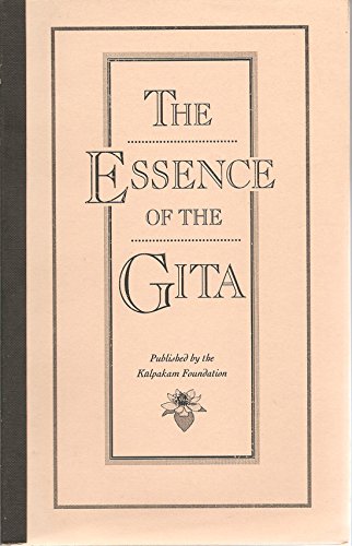 The Essence of The Gita, based on Gita-Sara-Sangraha by Swami Premeshananda