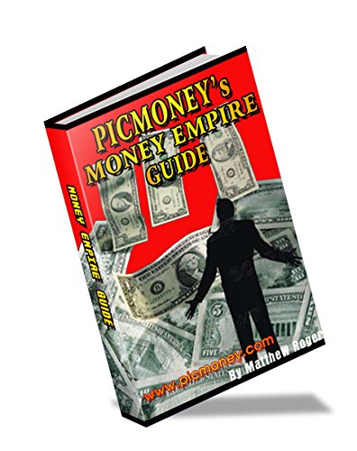 Picmoney's Step By Step Legitimate Money Empire Guide To Make Money Online From Work At Home Real Jobs: Best Trusted Tested Easy Ways Work At Home Secrets For Earn Money From Part Time Business, Jobs