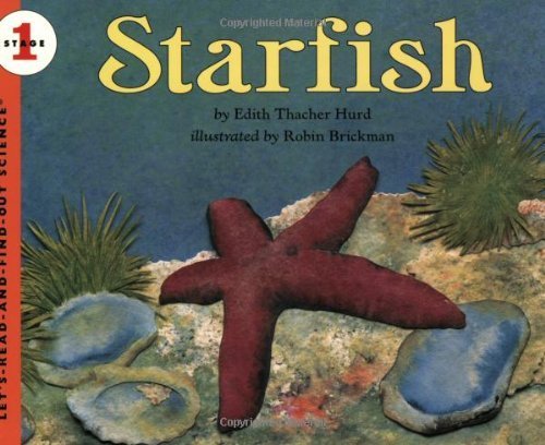 Starfish (Let's-Read-and-Find-Out Science) by Hurd, Edith Thacher (2000) Paperback