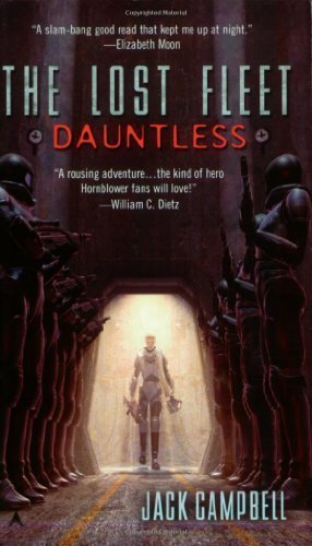 Dauntless (The Lost Fleet, Book 1) by Campbell, Jack (2006) Mass Market Paperback