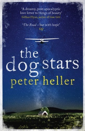 The Dog Stars (Vintage Contemporaries) by Heller, Peter (2013) Paperback