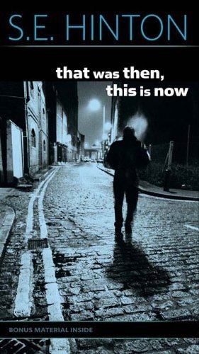 That Was Then, This Is Now by Hinton, S. E. (1998) Mass Market Paperback