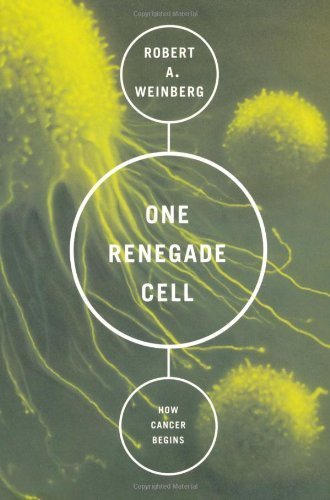 One Renegade Cell: How Cancer Begins (Science Masters Series) by Weinberg, Robert A. (1999) Paperback