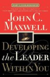 Developing the Leader Within You by Maxwell, John C. (2005) Paperback