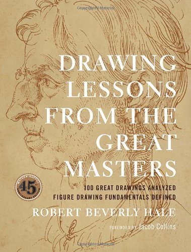 Drawing Lessons from the Great Masters by Hale, Robert Beverly (1989) Paperback