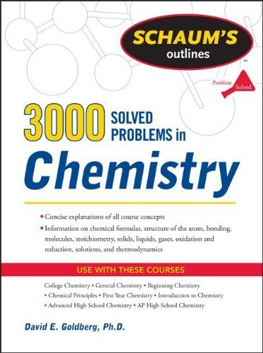 3,000 Solved Problems In Chemistry (Schaum's Outline Series) by Goldberg, David (2011) Paperback