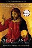 Christianity: The First Three Thousand Years by MacCulloch, Diarmaid (2011) Paperback