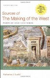 Sources of The Making of the West, Volume I: To 1750: Peoples and Cultures by Lualdi, Katharine J. (2012) Paperback