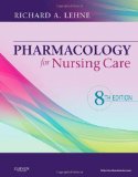 Pharmacology for Nursing Care, 8e by Lehne PhD, Richard A. (2012) Hardcover