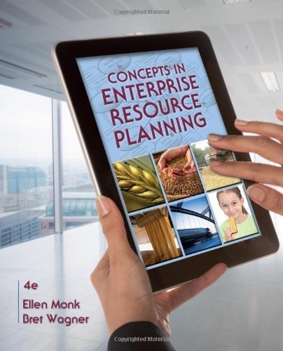 Concepts in Enterprise Resource Planning 4th (fourth) by Monk, Ellen, Wagner, Bret (2012) Paperback