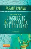 Mosby's Diagnostic and Laboratory Test Reference, 11e 11th (eleventh) by Pagana PhD RN, Kathleen Deska, Pagana MD FACS, Timothy J. (2012) Paperback