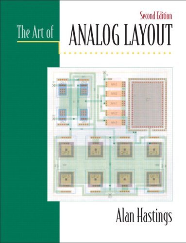 The Art of Analog Layout:2nd (Second) edition