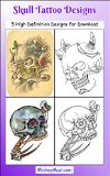 SKULLS Tattoo Designs: High Definition Flash Designs (Tattoos - Skulls Book 1)