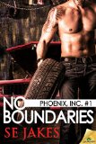 No Boundaries (Phoenix, Inc. Book 1)