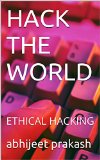 HACK THE WORLD: ETHICAL HACKING