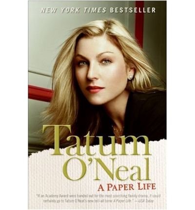 [ A Paper Life - Greenlight By O'Neal, Tatum ( Author ) Paperback 2005 ]