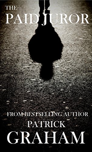 Legal Thriller: The Paid Juror (Max Harrison Book 3)