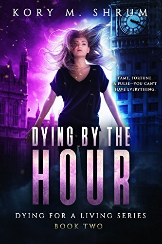 Book Cover Dying by the Hour (Dying for a Living Book 2)