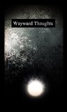 The Spiritual Battle Against Wayward Thoughts (Spiritual Combat Series)