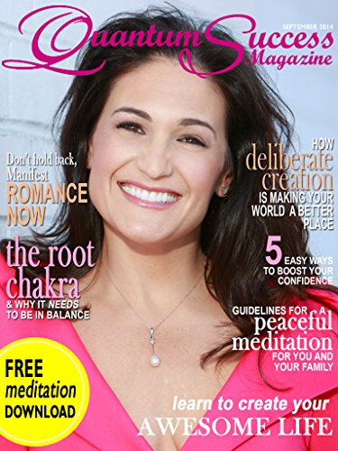 Quantum Success Magazine Series: Giving You the Keys to Unlock Your Awesome Life