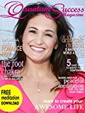Quantum Success Magazine Series: Giving You the Keys to Unlock Your Awesome Life
