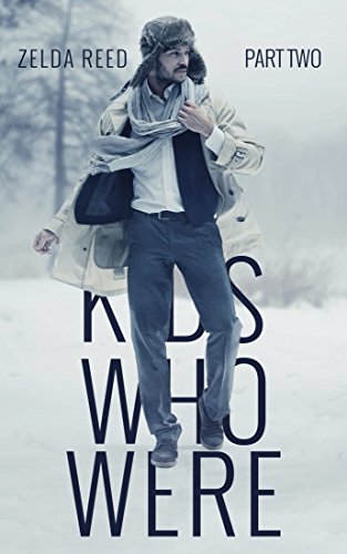 The Kids Who Were (Part Two)