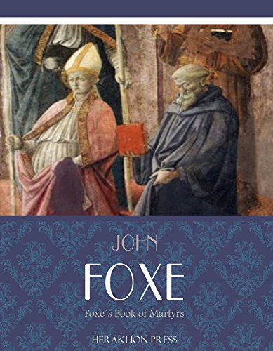 Foxe's Book of Martyrs