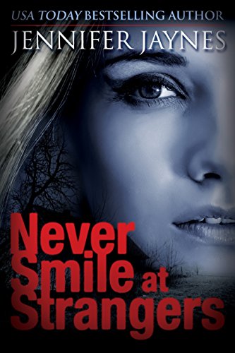 Book Cover Never Smile at Strangers (Stranger Series Book 1)