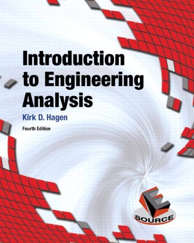 By Kirk D. Hagen Introduction to Engineering Analysis (4th Edition)
