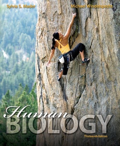By Sylvia Mader Human Biology (13th Edition)