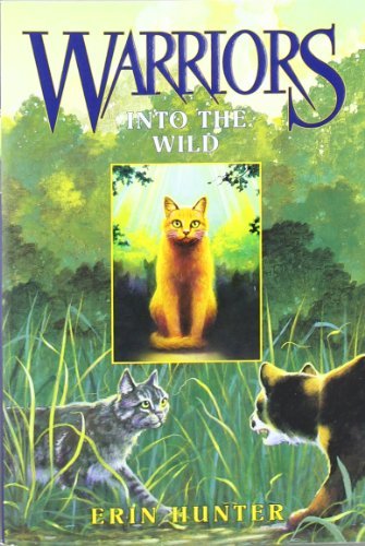 By Erin Hunter Into the Wild (Warriors, Book 1) (Reprint)
