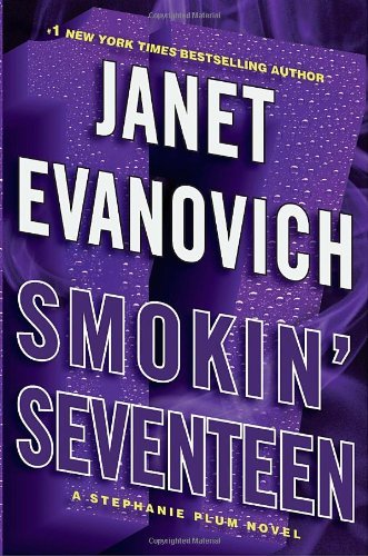 Book Cover By Janet Evanovich Smokin' Seventeen (Stephanie Plum) (1st)