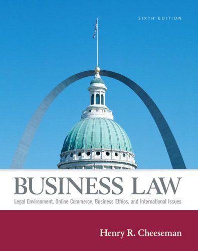 By Henry R. Cheeseman Business Law (6th Edition)