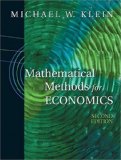 By Michael Klein Mathematical Methods for Economics (2nd Edition)
