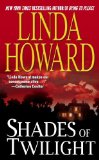 By Linda Howard Shades of Twilight (Reprint)