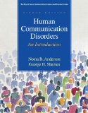 By Noma B. Anderson Human Communication Disorders: An Introduction (8th Edition) (Allyn & Bacon Communication Sciences a (8th Edition)