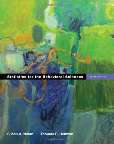 By Susan A. Nolan Statistics for the Behavioral Sciences (Second Edition)