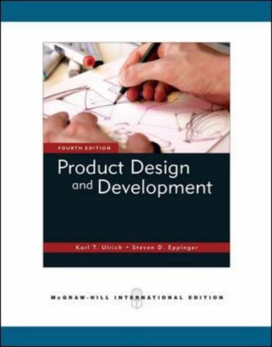 By Karl T. Ulrich Product Design and Development 4e
