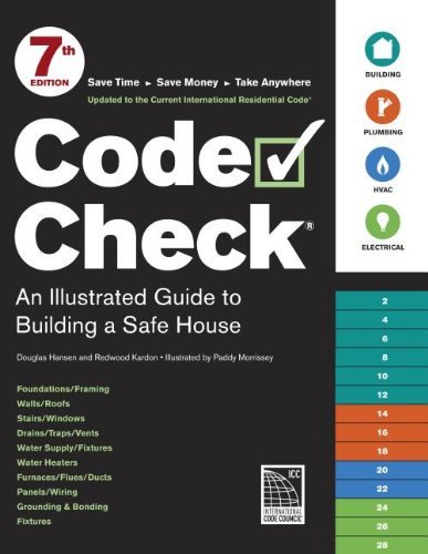 By Redwood Kardon Code Check: An Illustrated Guide to Building a Safe House (7th ed.)