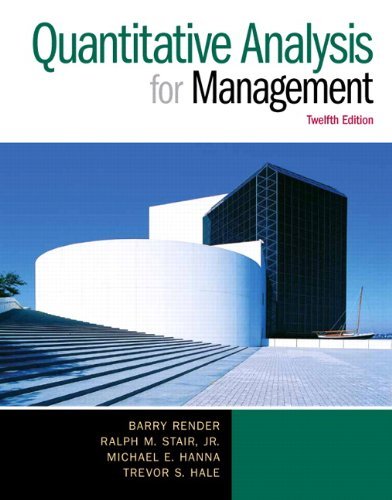 By Barry Render Quantitative Analysis for Management (12th Edition) (12th Edition)