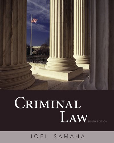 By Joel Samaha Criminal Law (10th Edition)