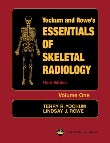 By Author Essentials of Skeletal Radiology (2 Vol. Set) (Third)