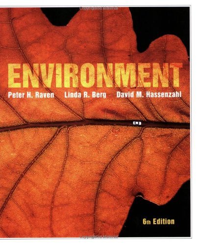 By Peter H. Raven Environment (6th Edition)
