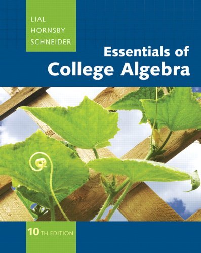 By Margaret L. Lial Essentials of College Algebra (10th Edition) (The Lial/Hornsby/Schneider College Algebra Series) (10th Edition)