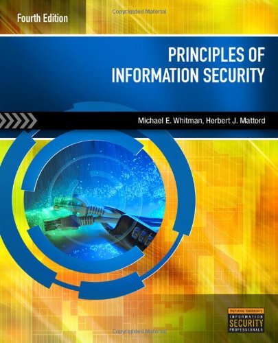 By Michael E. Whitman Principles of Information Security (4th Edition)