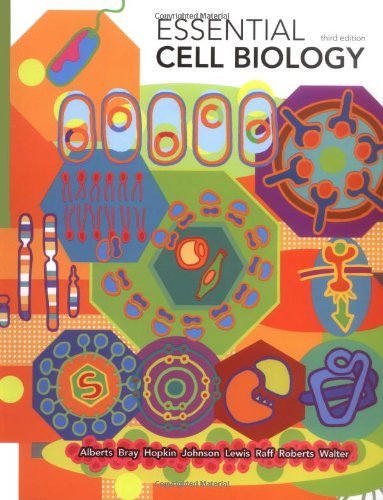 By Bruce Alberts Essential Cell Biology (3rd Revised edition)