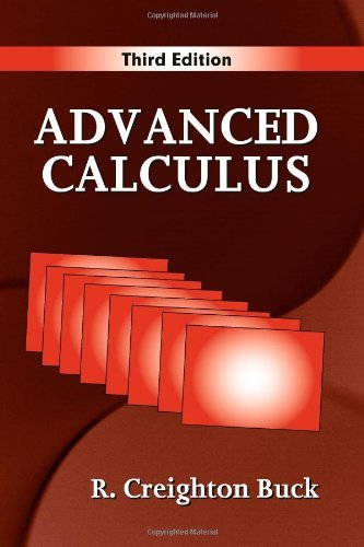 By R. Creighton Buck Advanced Calculus, Third Edition (3rd Edition)