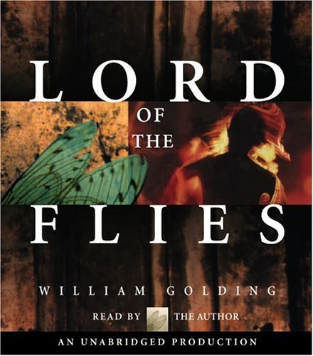 By William Golding Lord of the Flies (Unabridged)