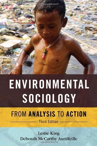 By Author Environmental Sociology: From Analysis to Action (Third Edition)