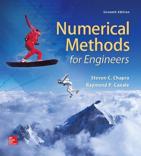By Steven Chapra Numerical Methods for Engineers (7th Edition)